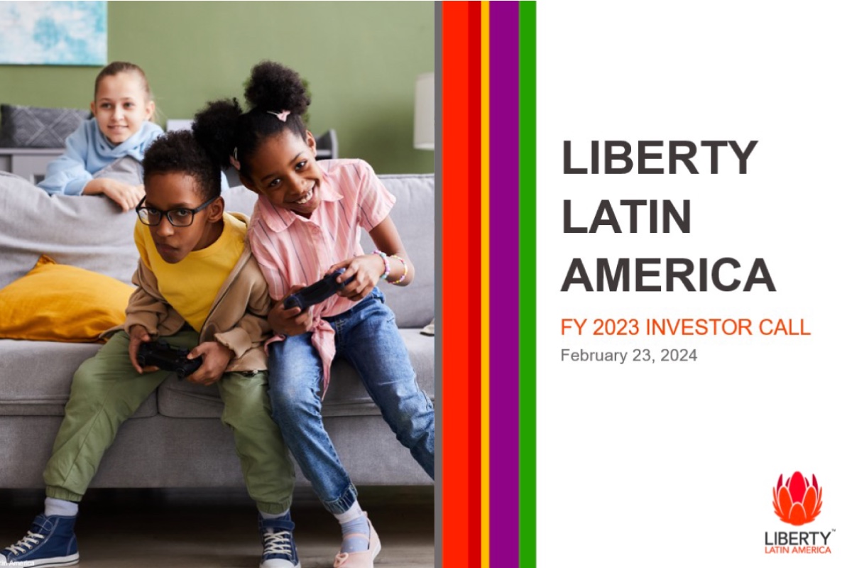 Liberty Latin America FY 2023 Investor Call Presentation